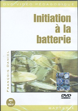 François Daniel - Initiation à la Batterie