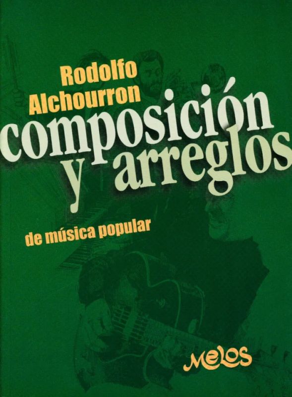 Rodolfo Alchourrón - Composicion y arreglos