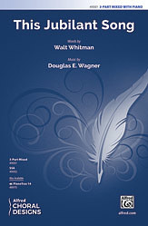 Douglas E. Wagner - This Jubilant Song 3-Part Mixed