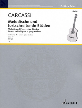 Matteo Carcassi - Melodische und fortschreitende Etüden op. 60