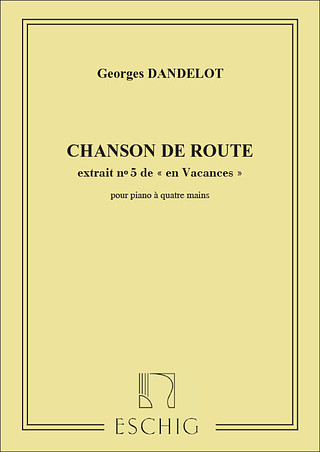 Georges Dandelot - Chanson de route