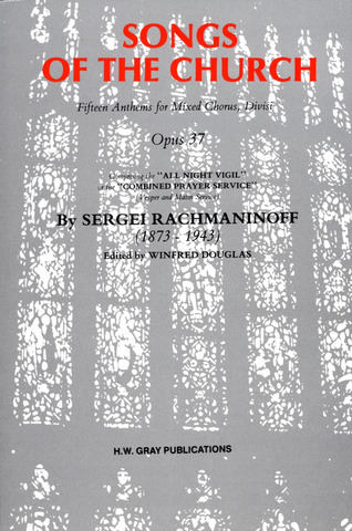 Rachmaninoff, Sergey - Songs of the Church op. 37