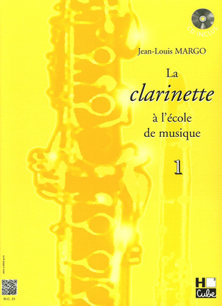 Jean-Louis Margo - La clarinette à l'école de musique Vol.1 Bb