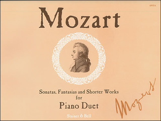 Wolfgang Amadeus Mozart - Sonatas, Fantasias and Shorter Works