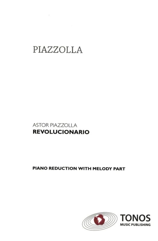 Astor Piazzolla - Revolucionario
