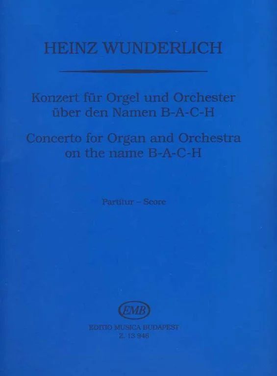 Heinz Wunderlich - Concerto for organ and orchestra