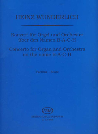 Heinz Wunderlich - Concerto for organ and orchestra