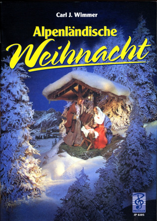Wimmer, Carl J.: Alpenländische Weihnacht