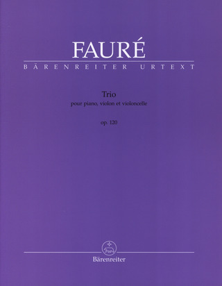 Gabriel Fauré - Trio op. 120 N 194