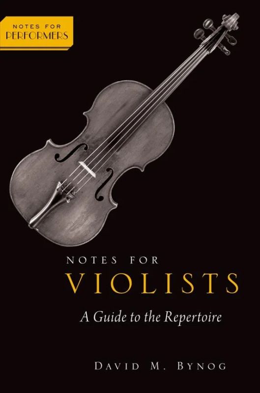 David M. Bynog - Notes for Violists