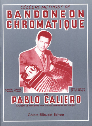 Pablo Caliero - Célèbre méthode de bandonéon chromatique