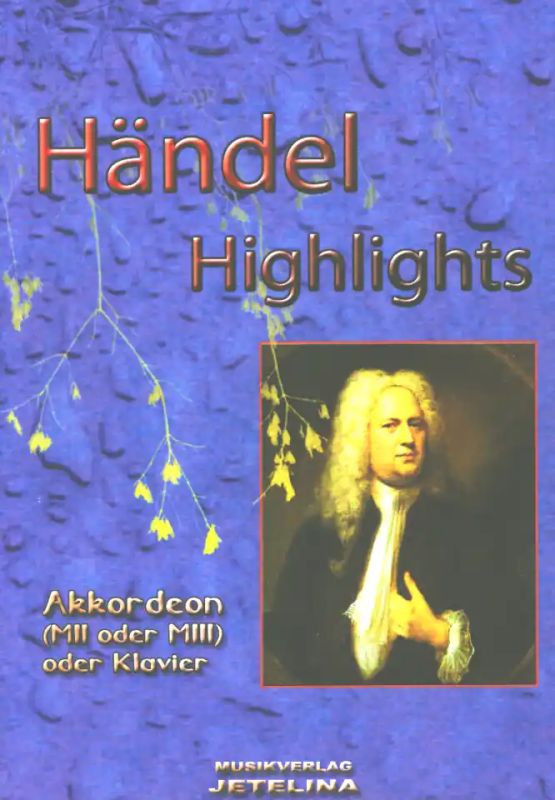 Georg Friedrich Händel - Händel Highlights