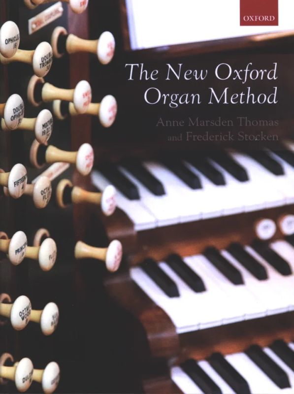 Anne Marsden Thomaset al. - The New Oxford Organ Method