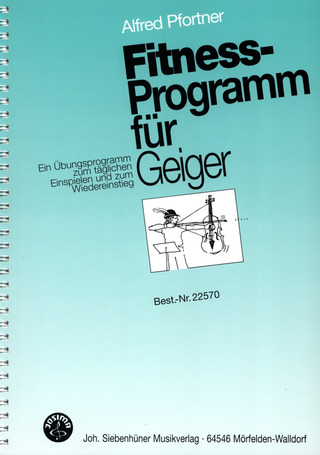Alfred Pfortner - Fitness–Programm für Geiger