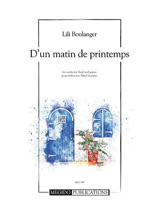 Lili Boulanger - D'un matin de printemps