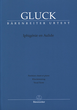 Christoph Willibald Gluck - Iphigénie en Aulide
