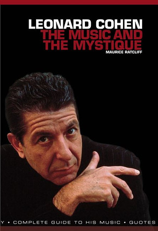 Maurice Ratcliffe - Leonard Cohen: The Music and the Mystique