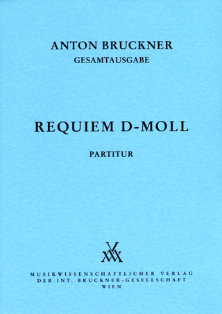 Anton Bruckner: Requiem d-Moll