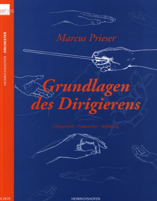 Marcus Prieser - Grundlagen des Dirigierens