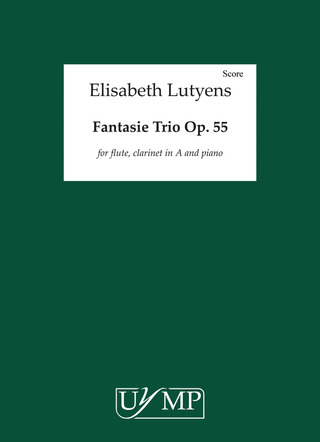 Elisabeth Lutyens - Fantasie-Trio Op.55