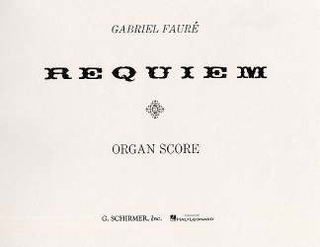 Gabriel Fauré - Requiem