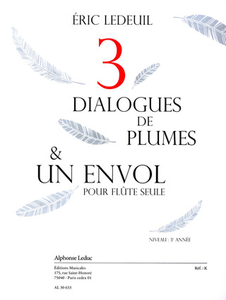Éric Ledeuil - Trois dialogues de plumes et un envol