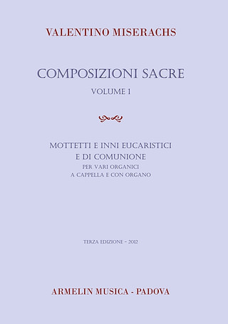 Valentino Miserachs - Composizioni sacre, volume 1