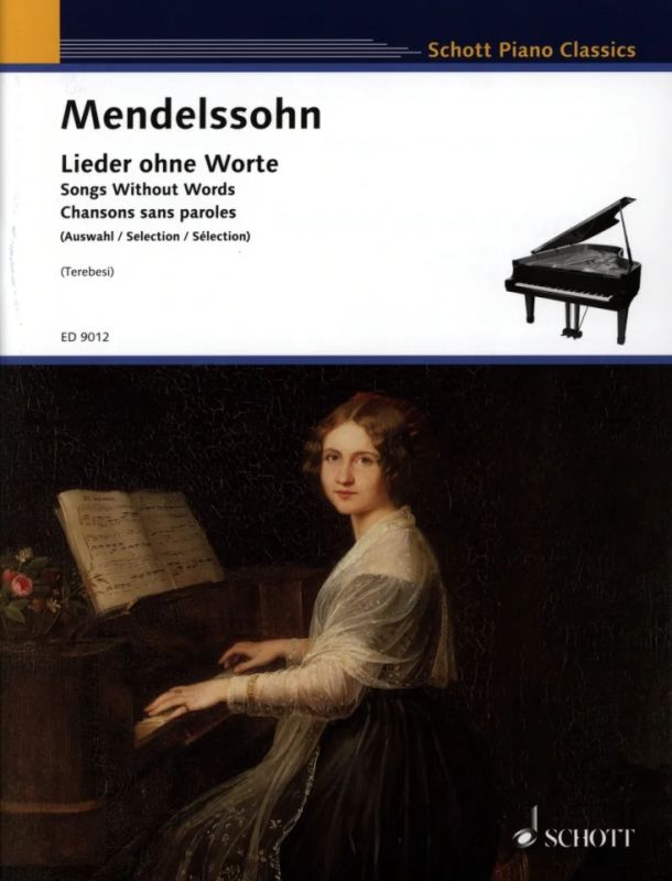 Felix Mendelssohn Bartholdy - Lieder ohne Worte