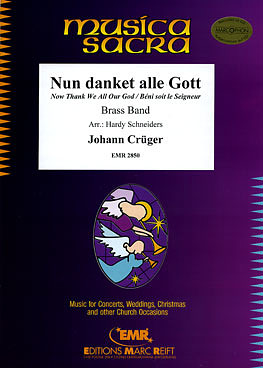 Johann Crüger - Nun danket alle Gott