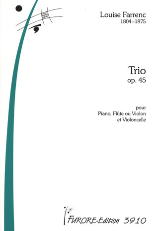 Louise Farrenc: Trio E-Moll Op 45
