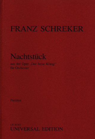 Franz Schreker - Nachtstück aus der Oper "Der ferne Klang"