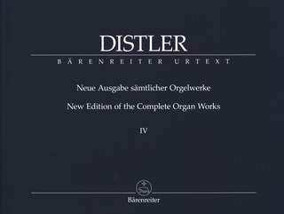 Hugo Distler - Neue Ausgabe sämtlicher Orgelwerke 4