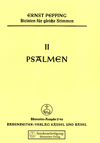 Ernst Pepping: Bicinien, Heft 2: 12 Psalmen (1954/55)
