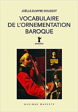 Joëlle-Elmyre Doussot - Vocabulaire de l'ornementation baroque