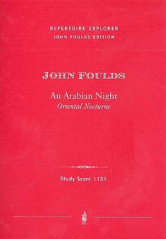 John Herbert Foulds - An Arabian Night