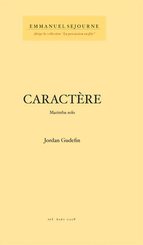 Jordan Gudefin - Caractère