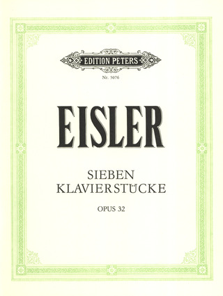 Hanns Eisler - 7 Klavierstücke op. 32