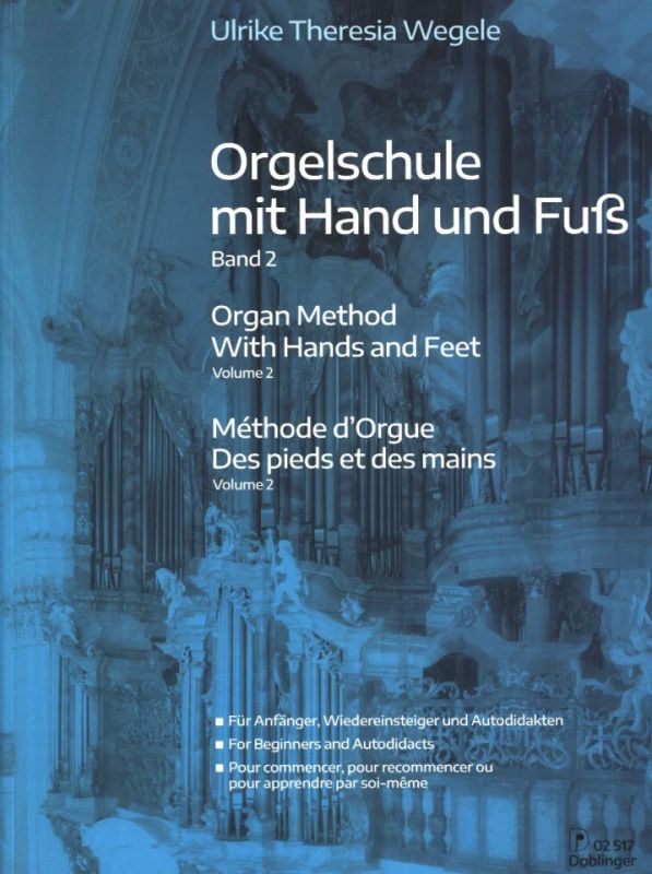 Ulrike Theresia Wegele - Orgelschule mit Hand und Fuß 2