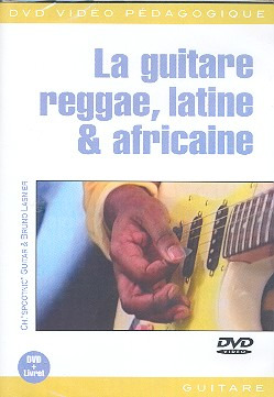 La Guitare Reggae, Latine & Africaine