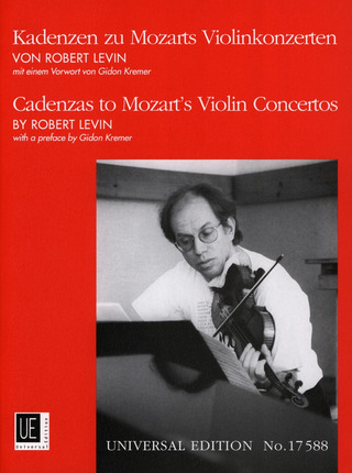 Robert D. Levin - Cadenzas to Mozart's Violin Concertos