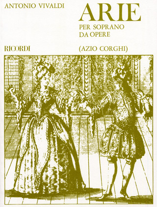 Antonio Vivaldi - Arie Per Soprano Da Opere Scelta, Trascrizione E R