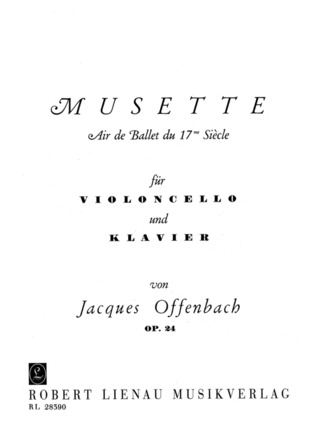 Jacques Offenbach - Musette op. 24