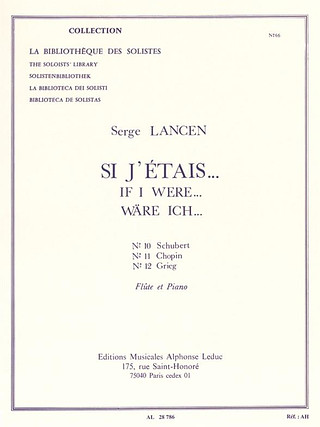 Serge Lancen - Si J'Etais -N010 Schubert/N011 Chopin-N012 Grieg