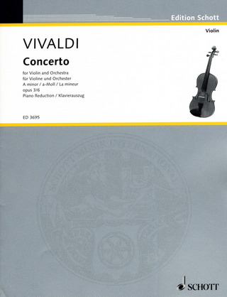 Antonio Vivaldi - Concerto für Violine und Orchester a-Moll op. 3/6