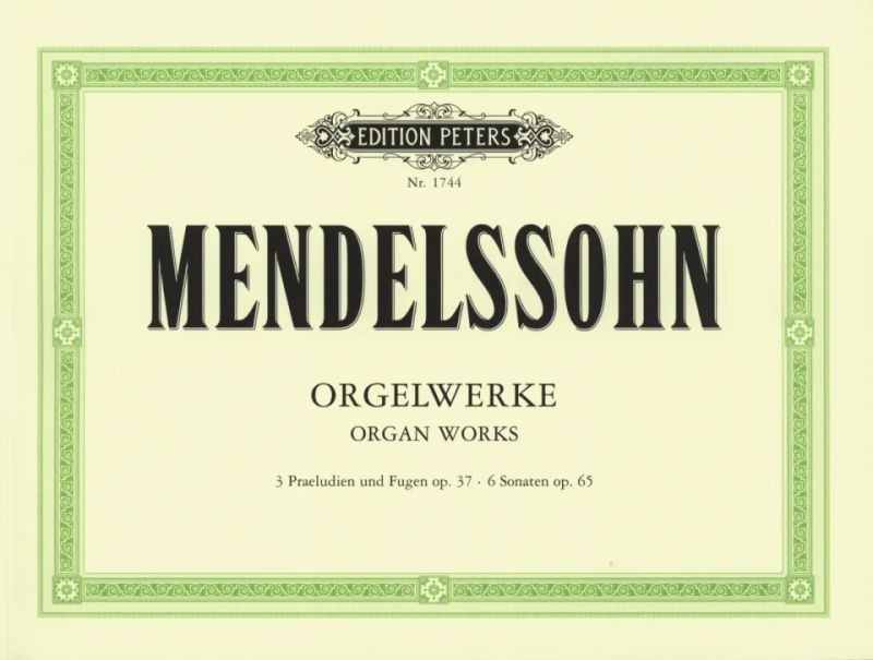 Felix Mendelssohn Bartholdy - Orgelwerke (0)