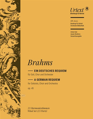 Johannes Brahms - A German Requiem op. 45