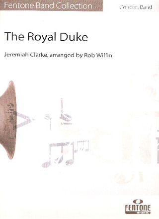 Jeremiah Clarke - The Royal Duke