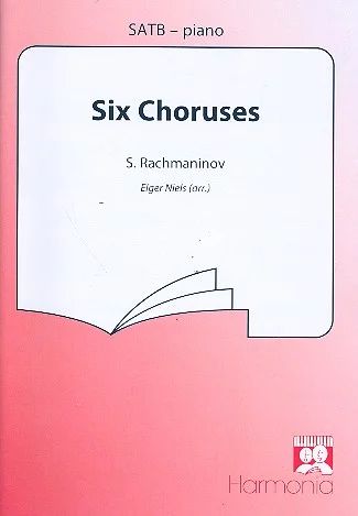 Sergueï Rachmaninov - Six choruses, op. 15