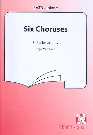 Sergei Rachmaninoff - Six choruses, op. 15