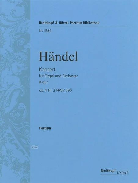 George Frideric Handel - Organ Concerto (No. 2) in Bb major op. 4/2 HWV 290